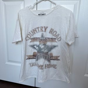 Show Me Your Mumu Country Road Take Me Home Tee